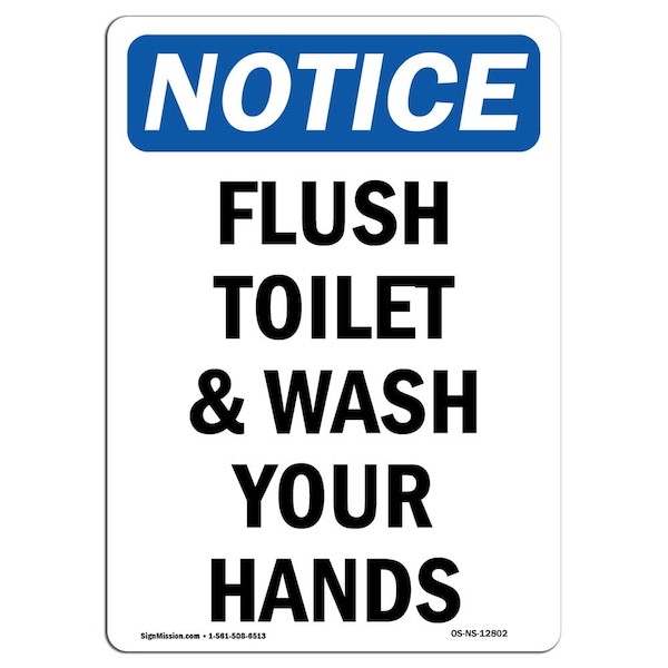 OSHA Sign, Flush Toilet And Wash Your Hands, 24in X 18in Rigid Plastic, 18" W, 24" L, Portrait